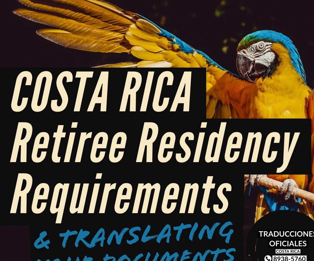 Costa Rica Retiree Residency Requirements